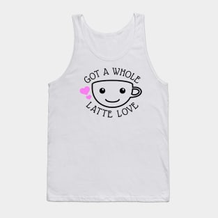 Got A Whole Latte Love Tank Top